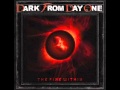 Dark From Day One - Sincere 