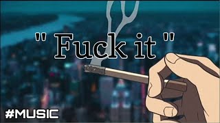 Fuck it by Eamon (Lyrics)