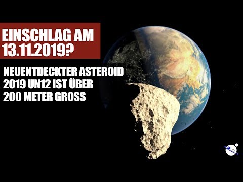 Impact on November 13, 2019? - Newly discovered asteroid 2019 UN12 is over 200 meters in size