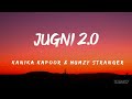 JUGNI 2 0 Lyrics Kanika Kapoor Ft Mumzy Stranger
