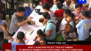 APEC launches policy toolkit aiming to improve women’s occupational health condition