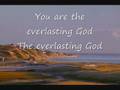 Everlasting God (Chris Tomlin) 