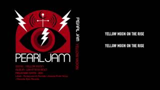 Pearl Jam - Yellow Moon - Lyrics