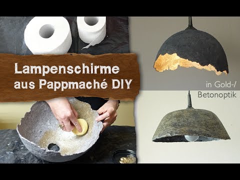 DIY - Pappmache Lampenschirme in Gold-/Betonoptik aus Pappmaché (Toilettenpapier) selber machen
