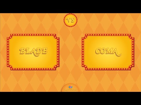 Coma Vs Blade - Crazy Contest (Ottavi di finale)