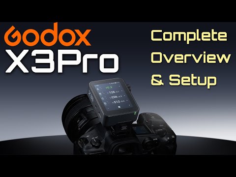 Godox X3Pro Trigger Overview and Setup Tutorial ep560
