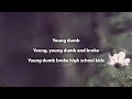 Young Dumb And Broke Ft LIL YACHTY X RAE SREMMURD