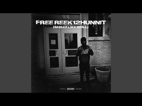 FREE REEK12HUNNIT (shake like jabril) (feat. Jae100, Reek12hunnit & Ybcdul)