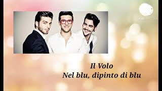 Nel blu, dipinto di blu (LETRA) - Il Volo