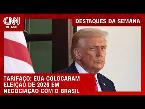 EUA buscavam “dissidentes” no Brasil em meio à negociação do tarifaço | DESTAQUES DA SEMANA