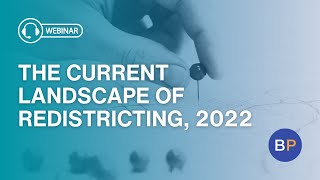 The Current Landscape of Redistricting 2022