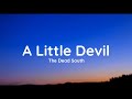 The Dead South – A Little Devil (lyrics)