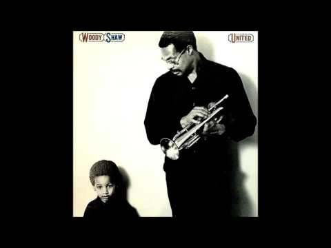 Woody Shaw - United,  1981 (Full Album)
