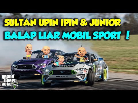 FORD MUSTANG BALAP SULTAN UPIN IPIN SENANG GEMBIRA - GTA V MOD SULTAN UPIN IPIN EPISODE SPESIAL
