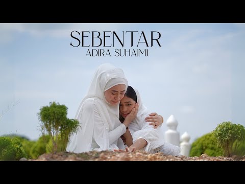 Adira Suhaimi - Sebentar (Official Music Video)