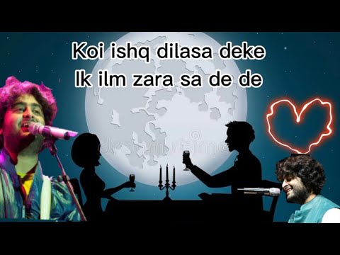 Koi ishq dilasa deke Lyrics | Arijit Singh New Song | Ki Honda Pyar Lyrics | Tiktok Viral Hindi Song
