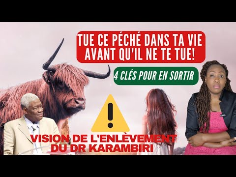 Tue ce péché (dans ta vie) avant qu'il ne te tue & 4 clés pour en sortir / Vision de l'enlèvement!😭
