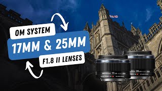 Video thumbnail for OM SYSTEM 17mm & 25mm F1.8 II Lenses | Weather sealed to keep up with your travels and adventures by London Camera Exchange