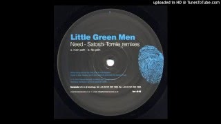 Little Green Men - Need (Satoshi Tomiie Main Path) [Forensic Records 2002]