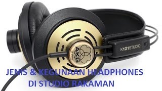KMR Recording -  Type of headphones for recording studio