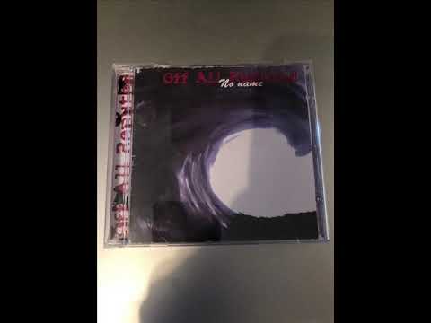 Off All Reputed - No Name (1999) [Full Album]