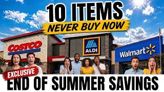 10 Things You Should NEVER Buy Before The End of Summer