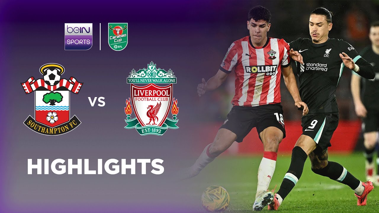 Southampton v Liverpool | Carabao Cup 24/25 | Match Highlights