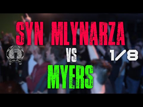 [1/8] MYERS vs SYN MŁYNARZA | Ustawka vol 1 | Sezon 6 | Poznań Freestyle League