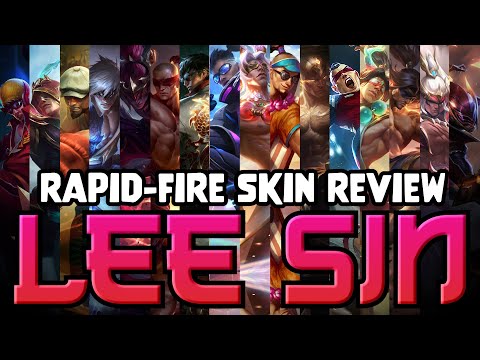 Rapid Fire Skin Review: Every Single Lee Sin Skin