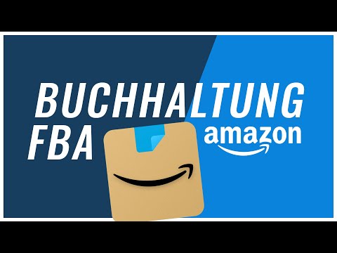 Amazon FBA -  Tipps zur Buchhaltung & Steuererklärung
