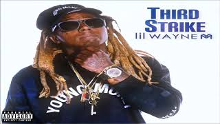 Lil Wayne - Third Strike (432hz)