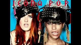 Icona Pop - Downtown