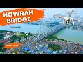 Howrah Bridge Drone Video Kolkata City The City Of Joy West Bengal Drone Video Kolkata