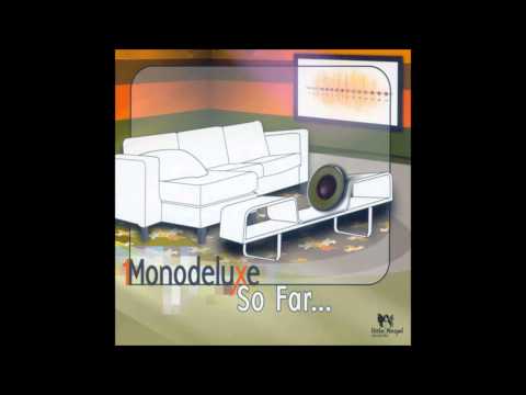 Monodeluxe - U Turn