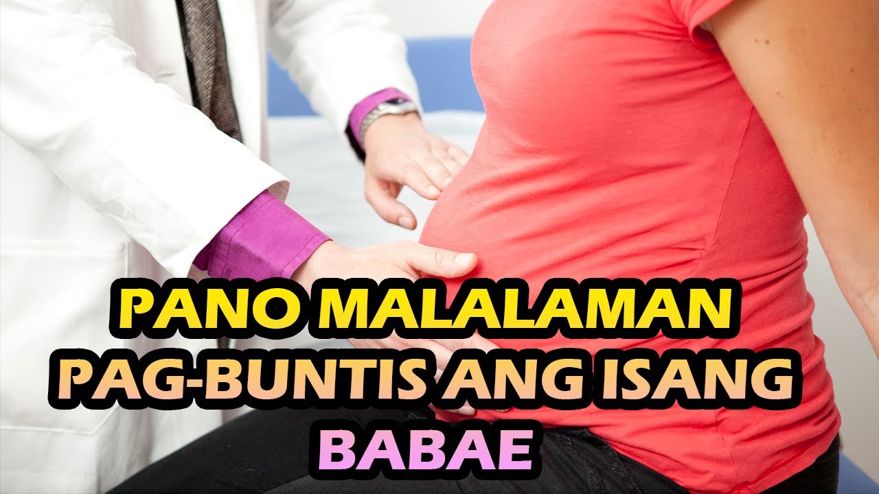 Putar video PANO MALALAMAN PAG-BUNTIS ANG ISANG BABAE - MGA SENYALES O SINTOMAS O SIGNS sekarang PANO MALALAMAN PAG-BUNTIS ANG ISANG BABAE - MGA SENYALES O SINTOMAS O SIGNS