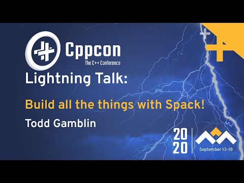 Build all the things with Spack: a package manager for more than C++ - Todd Gamblin - CppCon 2020