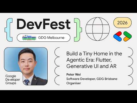 Peter Wei - Build a Tiny Home in the Agentic Era: Flutter, Generative UI and AR