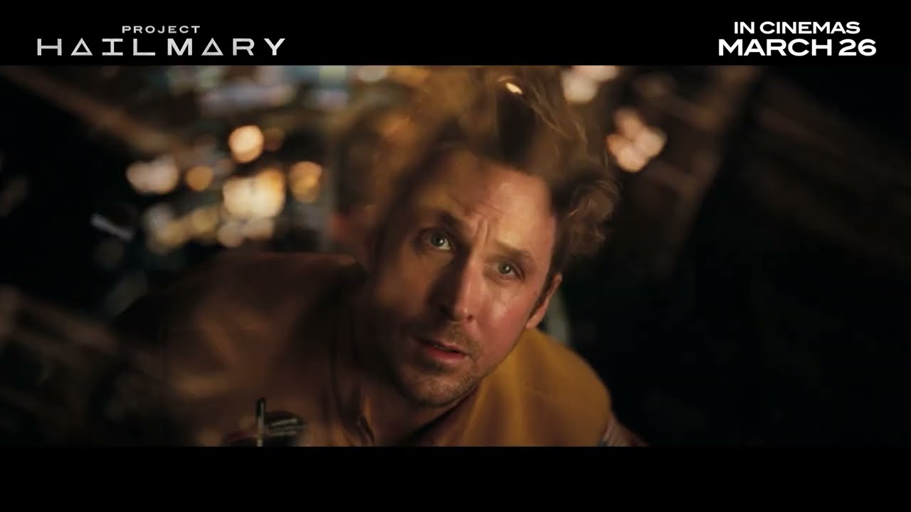 PROJECT HAIL MARY -  See It In Theaters | Exclusively In Cinemas and IMAX 26 March