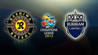 preview picture of video 'Kashiwa Reysol vs Buriram United: AFC Champions League 2012 (Group Stage MD 5)'