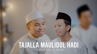 Download lagu Tajallah Maulidul Hadi - Santri Njoso (Bass & Ukulele) mp3 Download lagu Tajallah Maulidul Hadi - Santri Njoso (Bass & Ukulele) mp3