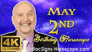 May 2 Zodiac Horoscope and Birthday Personality | May 2nd Birthday Personality Horoscope