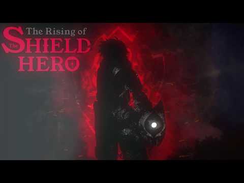 The Rising of the Shield Hero | "Rising" [Blood Sacrifice Theme]