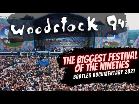 Woodstock 94 full documentary