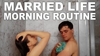 MARRIED LIFE MORNING ROUTINE 2017