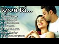 Kyon Ki Movie All Songs Salman Khan Kareena Kapoor 90 S Hits