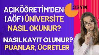 Açıköğretimden Üniversite (Aöf) Nasıl Okurum? Açıktan Üniversiteye Nasıl Kayıt Y