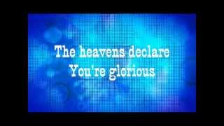 Famous One (Chris Tomlin) with Lyrics