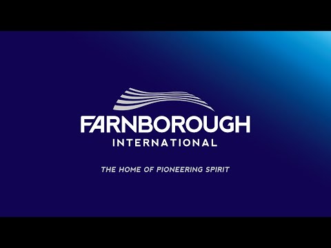 Farnborough International - The Home of Pioneering Spirit