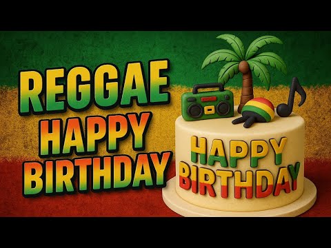 Happy Birthday – Reggae Vibes