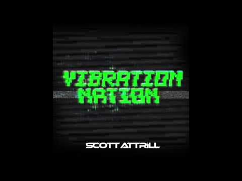 Scott Attrill - Vibration Nation (Original Mix) [Noize Recordings]